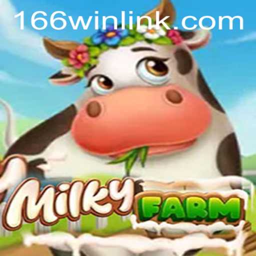 Exploring MilkyFarm: A Comprehensive Guide to Winning at 166win.com